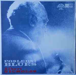 Albert Nicholas And The Traditional Jazz Studio - Poslední Blues