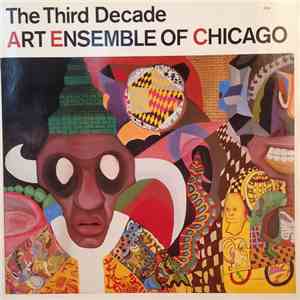 Art Ensemble Of Chicago - The Third Decade