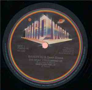 Banditto & Dean Stone  - See What You Stirring Up / Mighty & Dread
