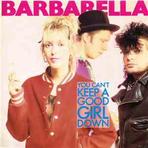 Barbarella  - You Can't Keep A Good Girl Down