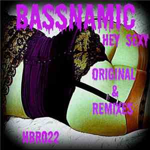 BassNamic - Hey Sexy