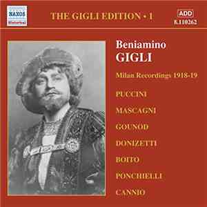 Beniamino Gigli -  Milan Recordings 1918 - 1919