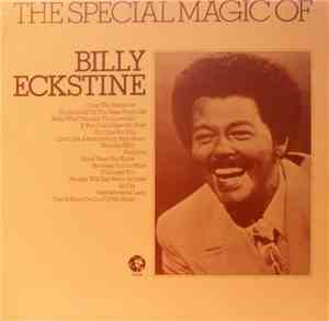 Billy Eckstine - The Special Magic Of Billy Eckstine