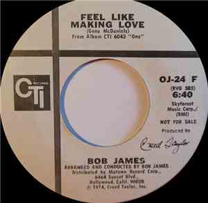 Bob James - Feel Like Making Love
