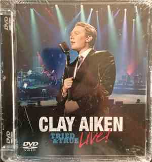 Clay Aiken - Tried & True Live!