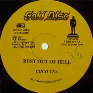 Coco Tea / Jack Radics - Bust Out Of Hell / Falling In Love