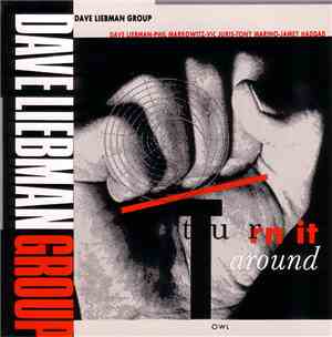 Dave Liebman Group - Turn It Around