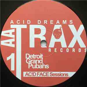 Detroit Grand Pubahs - Acid Dreams