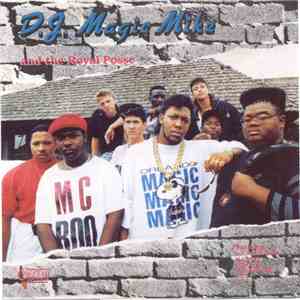 DJ Magic Mike And The Royal Posse - DJ Magic Mike And The Royal Posse