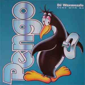 DJ Waxweazle - Come With Me (Waxweazle Hard Mix)