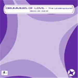 Drummers Of Love - The Underground