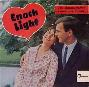 Enoch Light - The Million Dollar Command Sound
