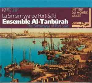 Ensemble Al-Tanburah - La Simsimiyya de Port-Said