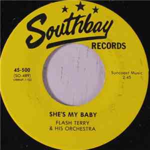 Flash Terry & His Orchestra - She's My Baby / It's All Over Now