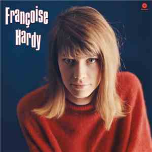 Françoise Hardy - Tout Les Garçons Et Les Filles