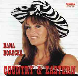 Hana Horecká - Country & Eastern