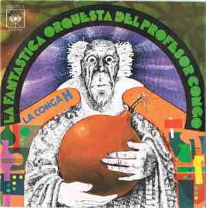 La Fantastica Orquesta Del Profesor Congo - La Conga H