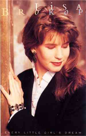 Lisa Brokop - Every Little Girl's Dream