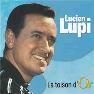 Lucien Lupi - La Toison D'or