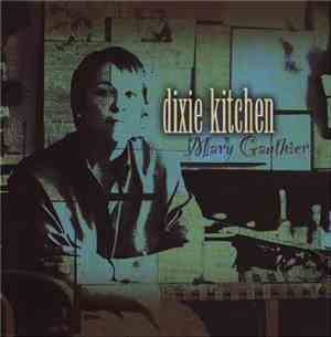 Mary Gauthier - Dixie Kitchen
