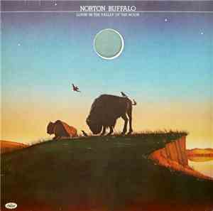 Norton Buffalo - Lovin' In The Valley Of The Moon