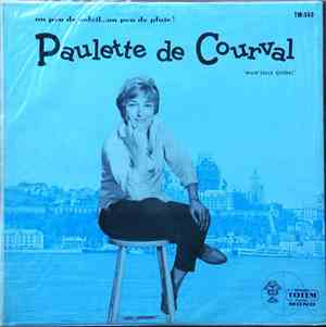 Paulette De Courval - Un Peu de Soleil....Un Peu de Pluie