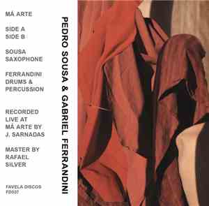 Pedro Sousa & Gabriel Ferrandini - Má Arte