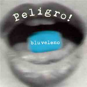 Peligro!  - BluVeleno