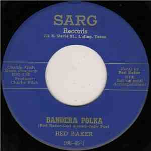Red Baker - Bandera Polka / If I Gave My Love To You