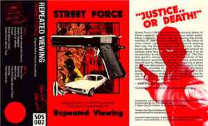 Repeated Viewing - Street Force