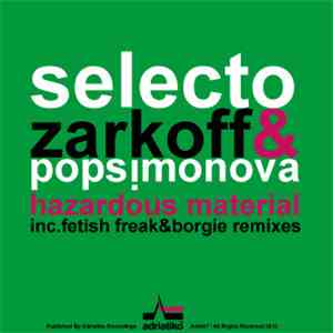 Selecto, Popsimonova & Zarkoff - Hazardous Material