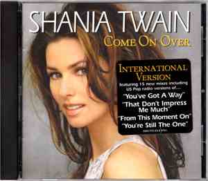 Shania Twain - Come On Over (International Version)