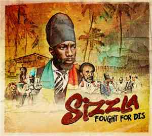 Sizzla - Fought For Dis