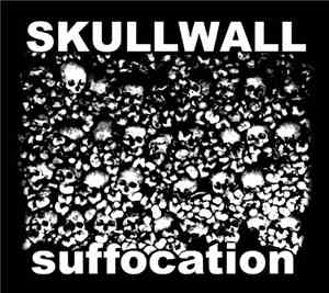 Skullwall - Suffocation