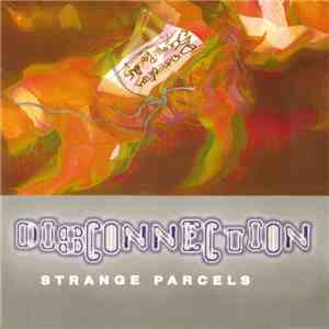 Strange Parcels - Disconnection