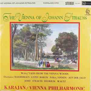 Strauss - Herbert Von Karajan, The Vienna Philharmonic Orchestra - The Vien ...