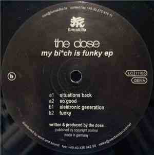 The Dose - My Bich Is Funky EP