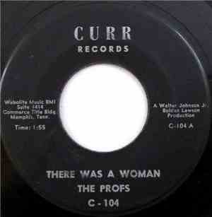 The Profs - There Was A Woman / Look At You