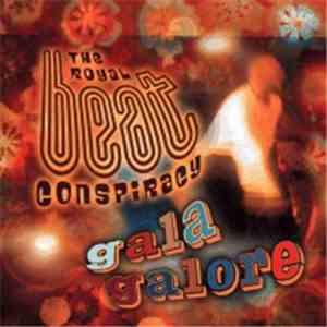 The Royal Beat Conspiracy - Gala Galore