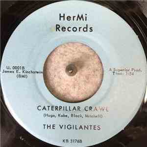 The Vigilantes  - Warm Wind, Caterpillar Crawl