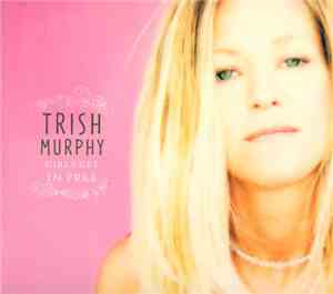 Trish Murphy - Girls Get In Free
