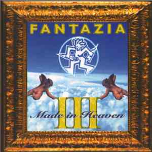 Various - Fantazia III - Made In Heaven