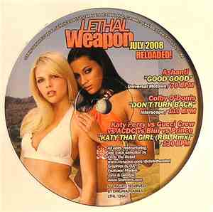 Various - Lethal Weapon: July 2008 - Reloaded!