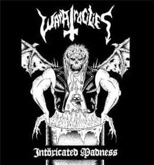 War Atrocities - Intoxicated  Madness