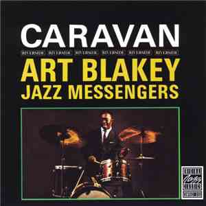 Art Blakey & The Jazz Messengers - Caravan
