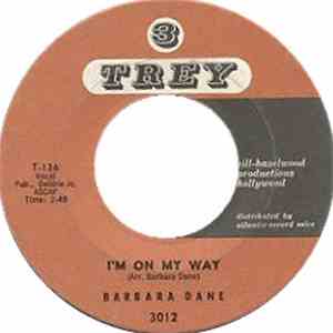 Barbara Dane - I'm On My Way / Go 'Way From My Window