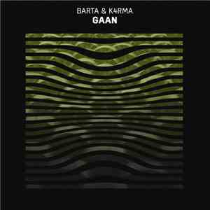 Barta  & K4rma - Gaan