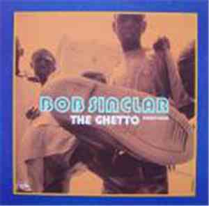 Bob Sinclar - The Ghetto (Downtown)