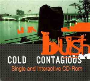 Bush - Cold Contagious