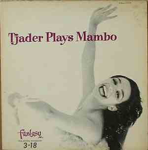 Cal Tjader Quintet - Tjader Plays Mambo